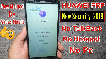 Huawei All New Models New Security 2019 FRP/Google Account Verification Lock Bypass by waqas mobile