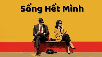 Tại Sao Bạn Không Thể Sống Hết Mình? - Tri Kỷ Cảm Xúc Web5ngay