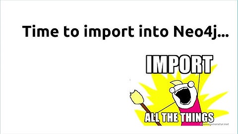 Importing Data - Mark Needham and Michael Hunger