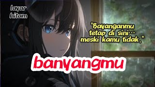 bayangmu #musik #musikindonesia #lagugalau