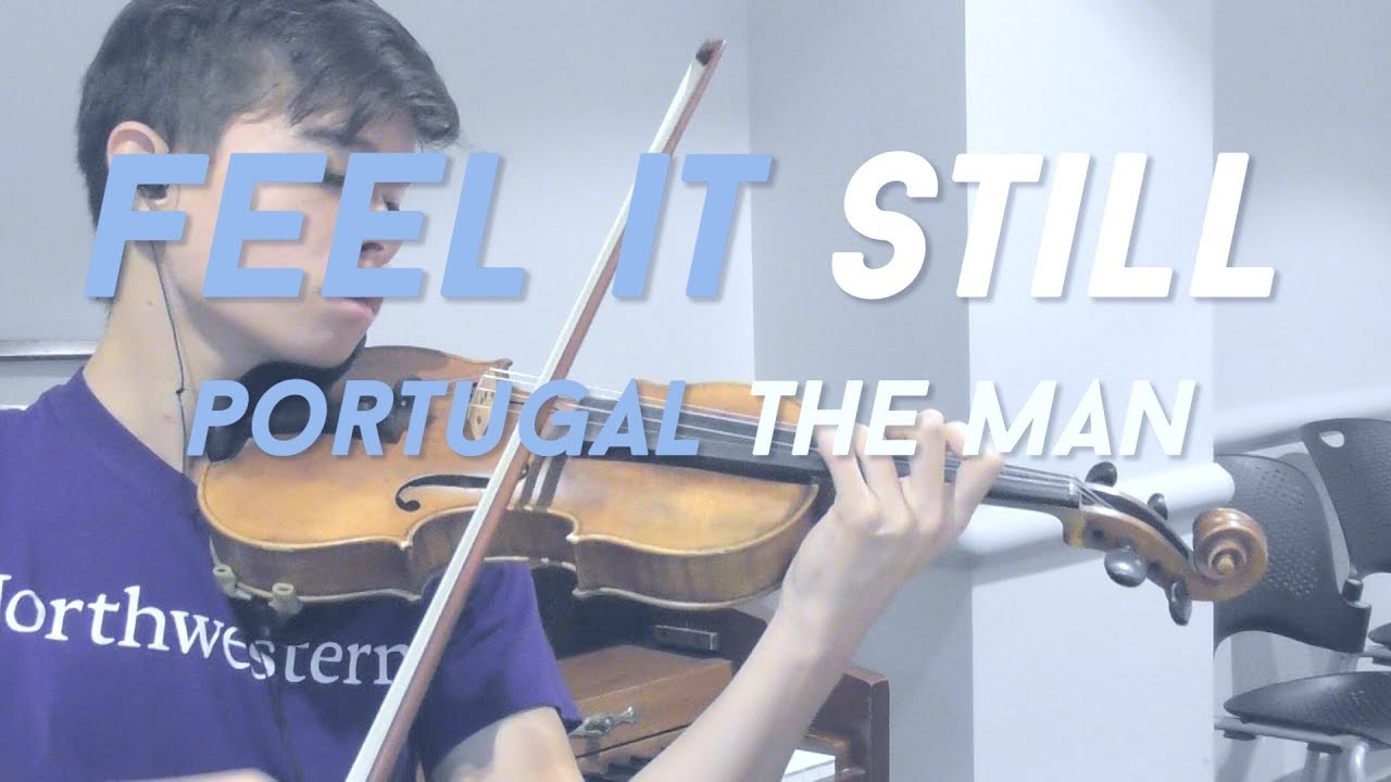 Feel it Still - Portugal. The Man - ItsAMoney Violin Cover