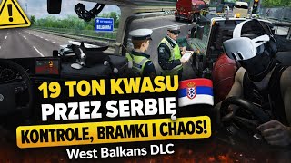 19 ton kwasu przez Serbię – kontrole, bramki i chaos! #ets2 #vr #gaming #volvo #truck #serbia screenshot 5