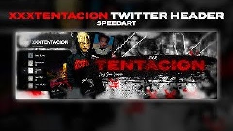 XXXTENTACION ~ Twitter Header [Speedart]