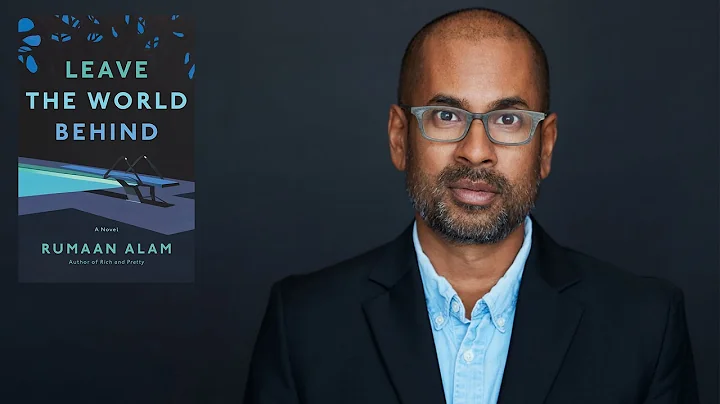Rumaan Alam: Leave the World Behind | A Word on Wo...