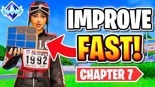 How To GET BETTER AT FORTNITE FAST in Chapter 7 Season 3! (Improve Fast)