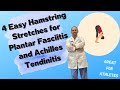 4 Easy Hamstring Stretches for Plantar Fasciitis and Achilles Tendinitis