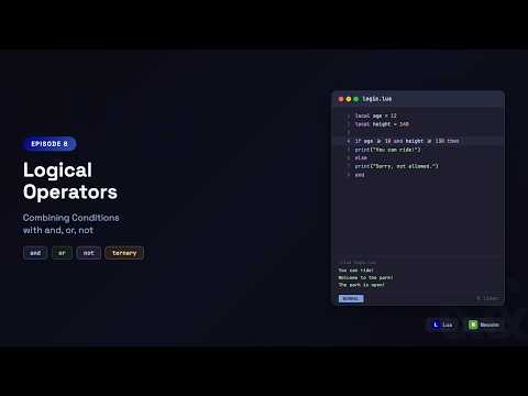 Learn Lua in Neovim: Logical Operators — and, or, not & Ternary Idiom | Episode 8