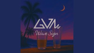 WAVe SIGn (feat. 파랑망또) - GUNn