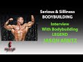 Interview with bodybuilding legend jason arntz