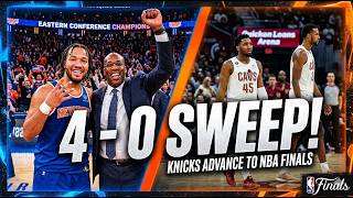 How the Knicks Swept the Cavs to Reach the NBA Finals!
