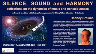 'Silence, Sound & Harmony: Reflections on the dynamics of music' with Speaker Rodney Browne  - Jan24
