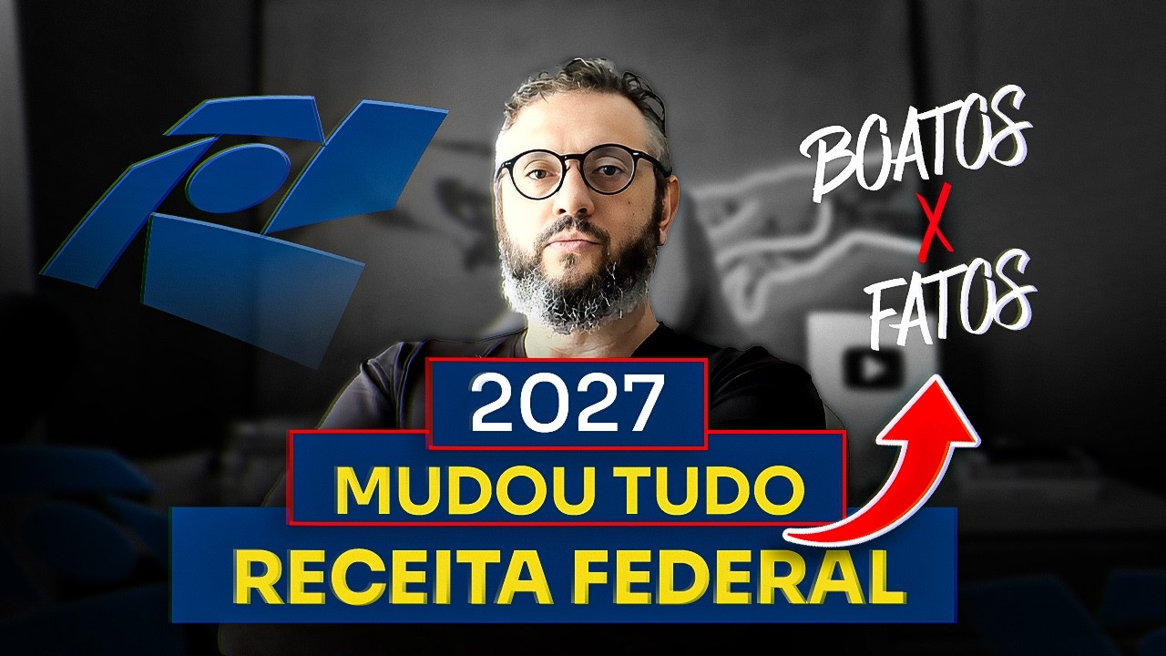 Receita Federal 2026/27: O Que Vai Mudar (E Ninguém Está Falando)