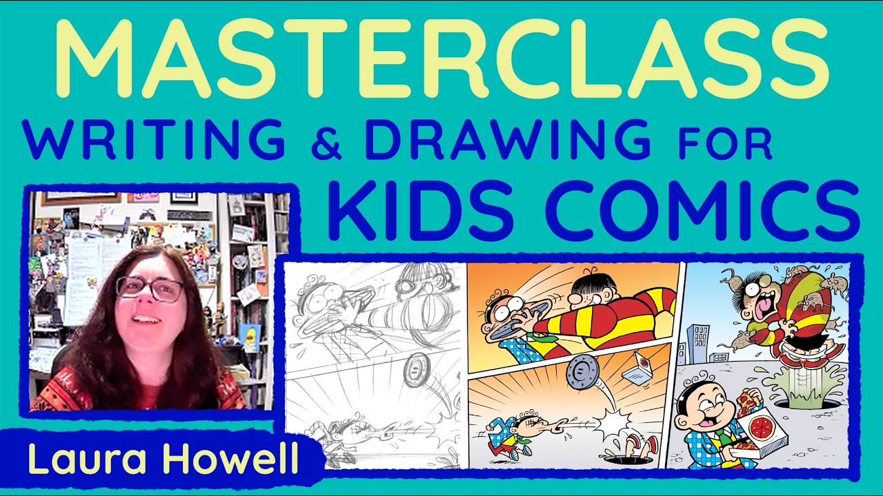 Writing and Drawing for Kids Comics with Laura Howell