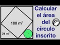 ¿Puedes resolver este ejercicio de geometría? | Area del circulo inscrito