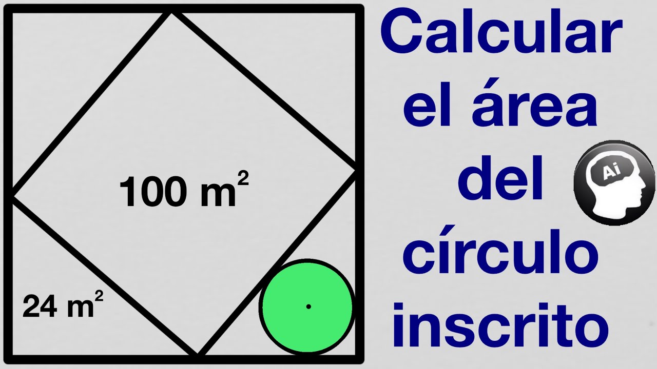 ¿Puedes resolver este ejercicio de geometría? ~ Area del circulo inscrito