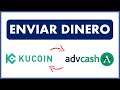 😎 APRENDE COMO PASAR Dinero de Advcash a KuCoin (2026) ▶ PASO A PASO