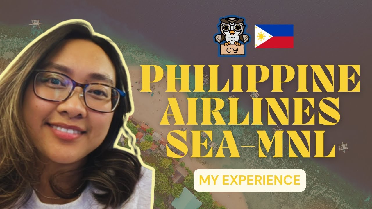 Рейс Philippine Airlines из Сиэтла в Манилу: мой опыт и отзыв (на английском языке)