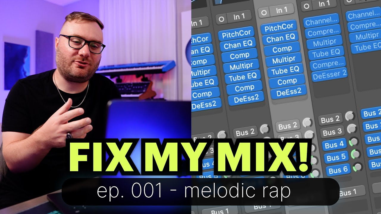 Fix My Mix! ep. 001 - Melodic Rap - YouTube