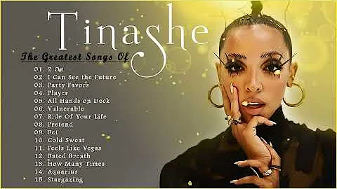 Tinashe Greatest Hits Full Album - The Best of  Tinashe 2022