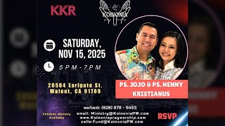Ps. Jojo & Ps. Henny Kristianus | KOINONIA Pray and Worship | 15 November 2025