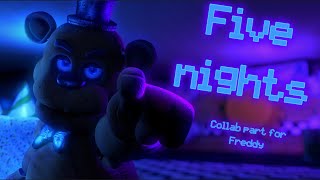 [FNAF/C4D] Five nights | Collab part for Freddy Fazbear