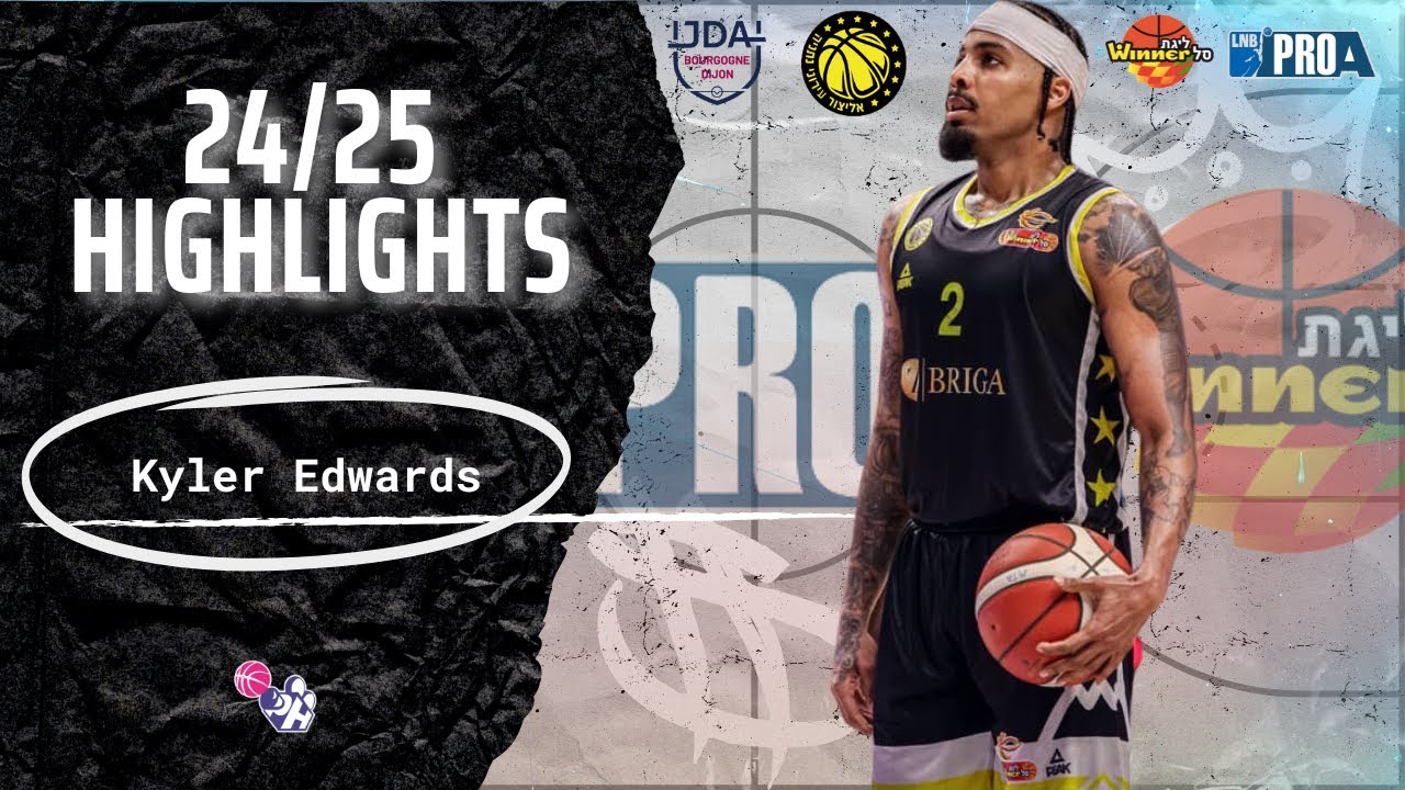 Kyler Edwards Highlights 2024/25 || France ProA/FIBA Europe Cup & Israel Winner League |