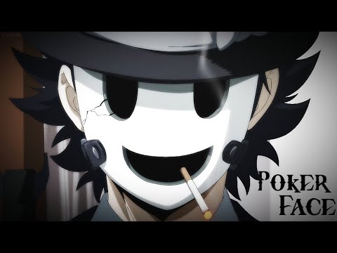 Poker Face「AMV」Anime Mix - YouTube