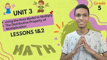 Math⚡Grade 5⚡Unit 3 | Lessons 1-2 | Using Area Model - Distributive property of multiplication شرح