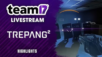 Trepang2 | Demo Stream Highlights