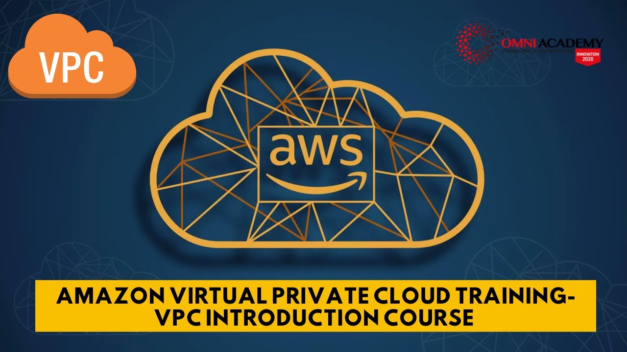 Amazon Virtual Private Cloud Training VPC Introduction Course - YouTube
