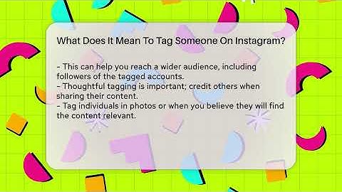 What Does It Mean To Tag Someone On Instagram? - Everyday-Networking