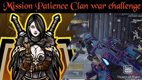 Mission Patience Clan war challenge in Spawn trap COD mobile