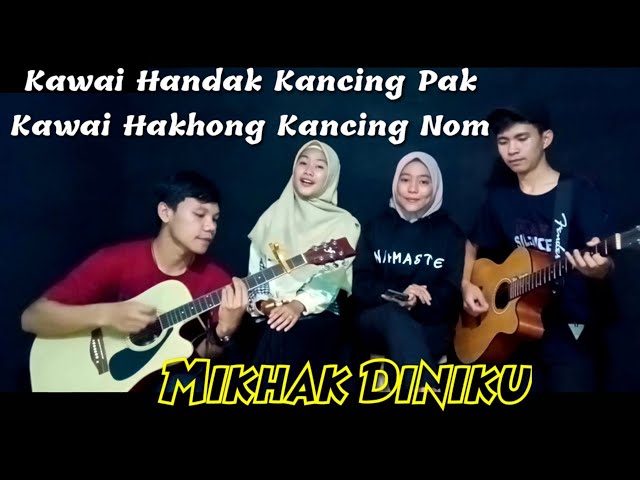 Lagu lampung Mikhak Diniku / Kawai Handak Kancing Pak class=