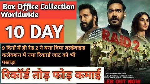 RAID 2 box office collection, day 10 , ajay devgan, ritesh Deshmukh, vaani kapoor
