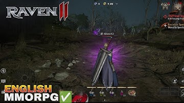 RAVEN 2 GAMEPLAY ENGLISH MMORPG FOR ANDROID/iOS WALKTHROUGH  LEVEL 34 2025