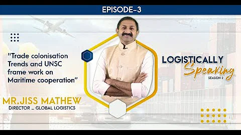 Logistically Speaking Season 2: Episode 3