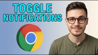How to Turn on or Off Notifications in The Google Chrome Browser [Updated 2026]