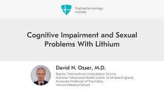 Cognitive Impairment and Sexual Problems With Lithium