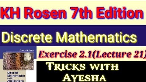 lecture21Exercise2.1 Question6,7,8,9discrete mathematics and its applications7th edition by KH Rosen