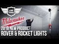 Milwaukee M12 & M18 Rocket Light - Now AC/DC - NPS18 Presentation Milwaukee M12 & M18 Rocket Light - Now AC/DC - NPS18 Presentation