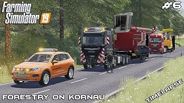 FS19 Forestry Action: Moving Huge Machines On Kornau Map