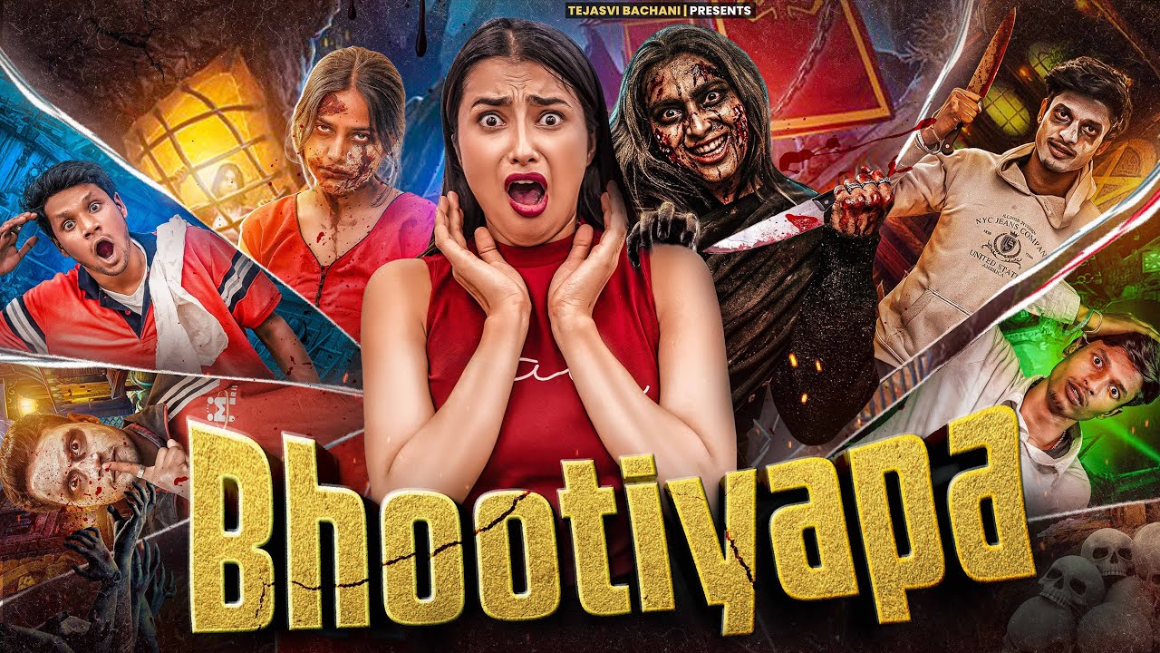Bhootiyapa || Tejasvi Bachani