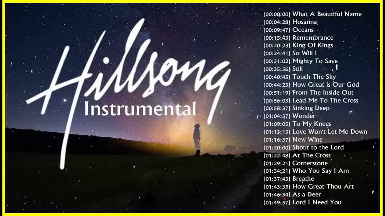 Best Of Hillsong Instrumental Music 2020🙏Latest Christian Worship Instrumental Music Background Best Of Hillsong Instrumental Music 2020🙏Latest Christian Worship Instrumental Music Background
