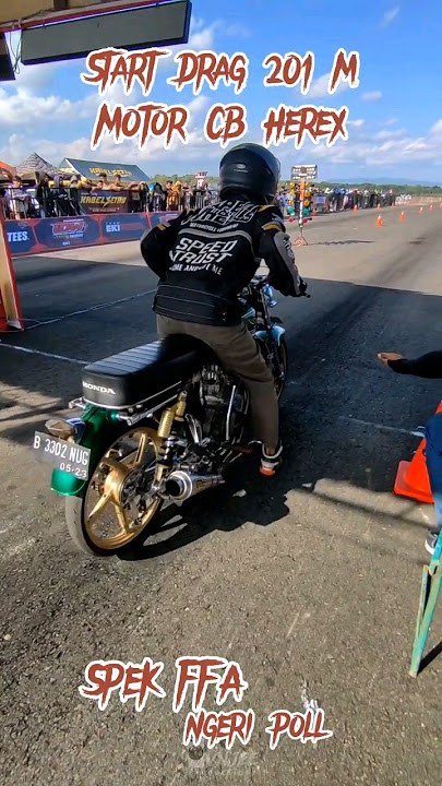 Start Cb herex spek FFA - Jarak 201 Meter - Suaranya Ngeri poll‼️