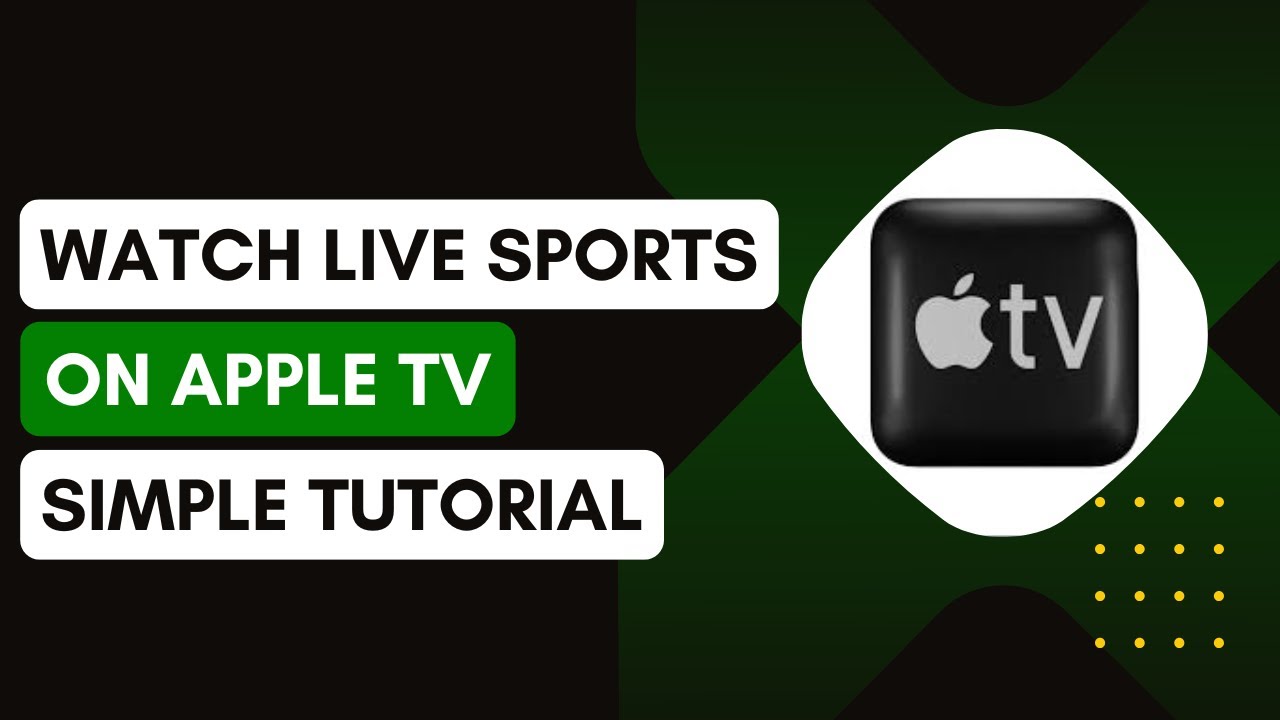 How To Watch Live Sports On Apple TV ! - YouTube
