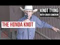 Knot Tying with Craig Cameron - The Honda