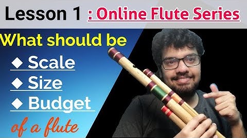 #01 Best Flute for beginners - SCALE, BUDGET, SIZE ??