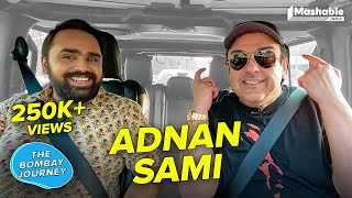 The Bombay Journey ft. Adnan Sami with Siddharth Aalambayan - 112