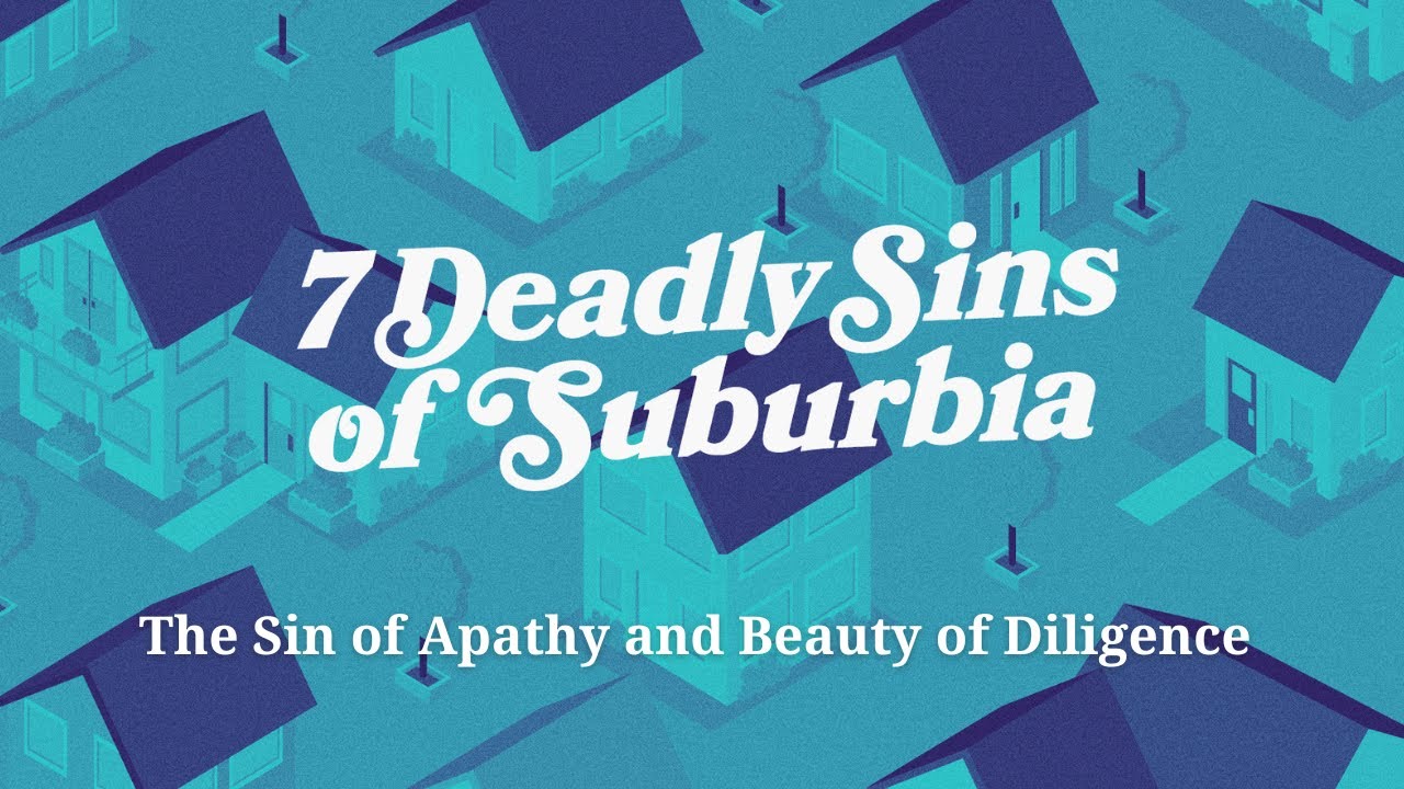 The Sin Of Apathy And The Beauty Of Diligence - YouTube