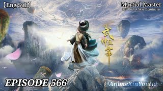【Eng Sub】Episode 566 || ✨️Martial Master || AnimeXin Donghua